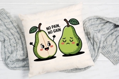 Funny Pear Characters Depicting No Pain No Sublimation PNG Product Image 2