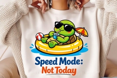 Speed Mode Not Today Turtle PNG, Funny Lazy Turtle PNG Product Image 2