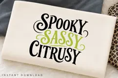 Spooky Sassy Citrusy PNG Sublimation Design, Sassy Halloween Product Image 2
