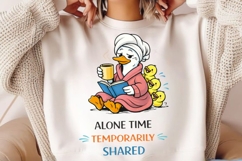 Alone Time Temporarily Shared PNG, Funny Mama Goose Reading Product Image 2