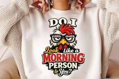 Do I Look Like a Morning Person Funny Chicken PNG Design Product Image 2