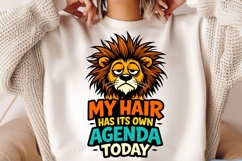 My Hair Has Its Own Agenda Today Lion PNG Design Product Image 2