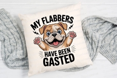 Cartoon Bulldog with Text My Flabbers Have Sublimation PNG Product Image 2