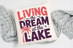 Living The Dream At The Lake Sublimation PNG Product Image 2