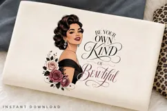 Be Your Own Kind Of Beautiful PNG Sublimation Design Product Image 1