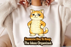 Someone Has To Keep The Ideas Organized PNG, Funny Cat Quote Product Image 2