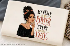 My Peace Is My Power PNG Sublimation Design, Topknot Bun Product Image 2