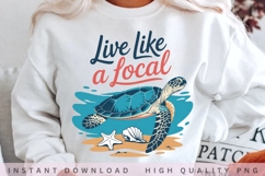 Live Like a Local Sea Turtle PNG, Coastal Beach Turtle Product Image 2