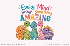 Every Mind Brings Something Amazing PNG Sublimation Design Product Image 2