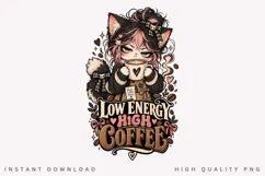 Low Energy High Coffee PNG, Cute Cat Coffee Lover Design Product Image 1