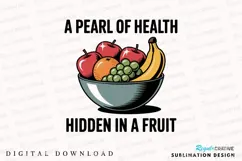 Bowl Of Fresh Fruit Health And Wellness Sublimation PNG Product Image 1
