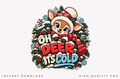 Oh Deer Its Cold Cute Winter Reindeer Christmas Holiday PNG Product Image 1