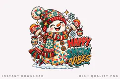 Happy Snow Vibes Cute Snowman Winter Holiday PNG Product Image 1