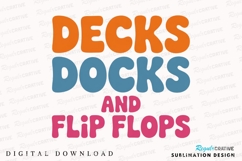 Decks Docks And Flip Flops Summer Sublimation PNG Product Image 1