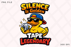 Silence Is Golden Tape Is Legendary Funny Duck PNG Design Product Image 1