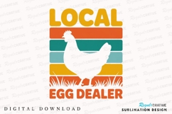 Local Egg Dealer Farm Fresh Graphic Sublimation PNG Product Image 1