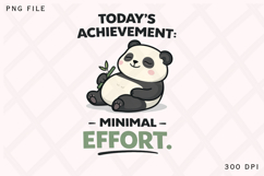 Today’s Achievement: Minimal Effort Cute Lazy Panda Design Product Image 1