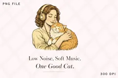 Low Noise Soft Music One Good Cat PNG, Cat Lover PNG Design Product Image 1