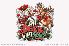 Oh Deer, What Now Funny Christmas Reindeer Snowman PNG Product Image 1