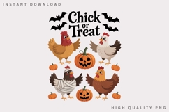 Chick or Treat PNG, Funny Halloween Chicken Sublimation Product Image 1