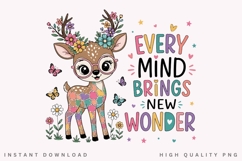 Every Mind Brings New Wonder PNG Sublimation Design Product Image 2
