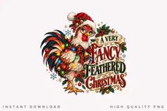 A Very Fancy Feathered Christmas Rooster Holiday Festive PNG Product Image 1