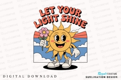 Let Your Light Shine Retro Cartoon Sun Sublimation PNG Product Image 1