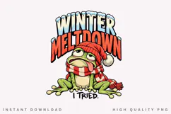 Winter Meltdown PNG Sublimation Design, Funny Tired Frog Product Image 1
