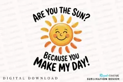 You Are The Sun Cute Smiling Sun Sublimation PNG Product Image 1