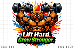 Lift Hard Grow Stronger Bear Gym Motivation Bodybuilder Product Image 1