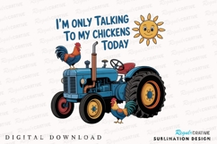 Funny Farm Tractor Chicken Sublimation PNG Product Image 1