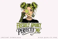 Freshly Spooky Perfectly Me PNG Sublimation Design Product Image 1