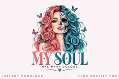 My Soul Has Many Colors PNG Sublimation Design, Sugar Skull Product Image 1