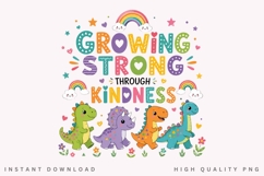 Growing Strong Through Kindness PNG Sublimation Design Product Image 2