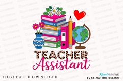 Teacher Assistant Appreciation Colorful Sublimation PNG Product Image 1