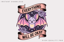 Everything Will Be Okay Bat PNG, Cute Halloween Bat Product Image 1