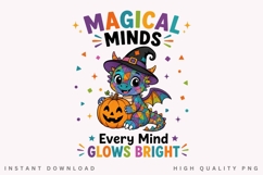 Magical Minds PNG Sublimation Design, Every Mind Glows Product Image 2