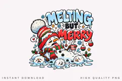 Melting But Merry Funny Snowman Christmas Winter Holiday PNG Product Image 1