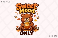 Sweet Mood Only Bear PNG, Cute Honey Bear PNG Design Product Image 1