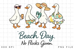 Beach Day No Flocks Given Funny Goose Beach Vacation PNG Product Image 2