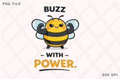 Buzz With Power Cute Strong Bee Design Product Image 1