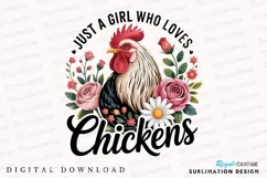 Chicken Floral Design Just A Girl Who Loves Sublimation PNG Product Image 1