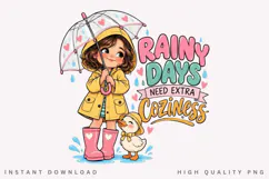 Rainy Days Need Extra Coziness PNG Sublimation Design Product Image 2