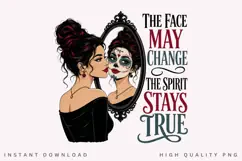 The Spirit Stays True PNG Sublimation Design, Day of the Product Image 1