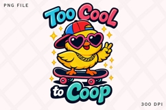Too Cool to Coop Funny Skater Chick PNG Design Product Image 1