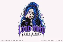 Loud Mind Calm Heart PNG Sublimation Design, Gamer Girl Product Image 2