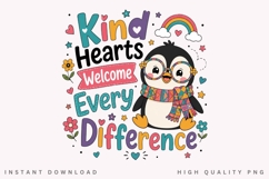 Kind Hearts Welcome Every Difference PNG Sublimation Design Product Image 1