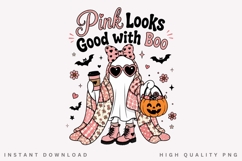 Pink Looks Good With Boo PNG, Pink Ghost Coffee Sublimation Product Image 1