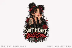 Soft Heart Bold Soul PNG, Wild Mind Woman Design Product Image 1