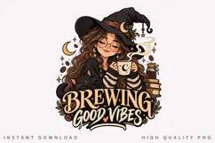 Brewing Good Vibes PNG, Cozy Witch Coffee Clipart Product Image 1